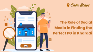 The Role of Social Media in Finding the Perfect PG in Kharadi Blog Banner