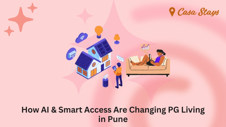 AI & Smart Access - Changing PG Living in Pune